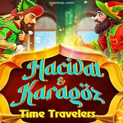 HacivatandKaragoz: A Unique Game Experience Influenced by GGSS Com